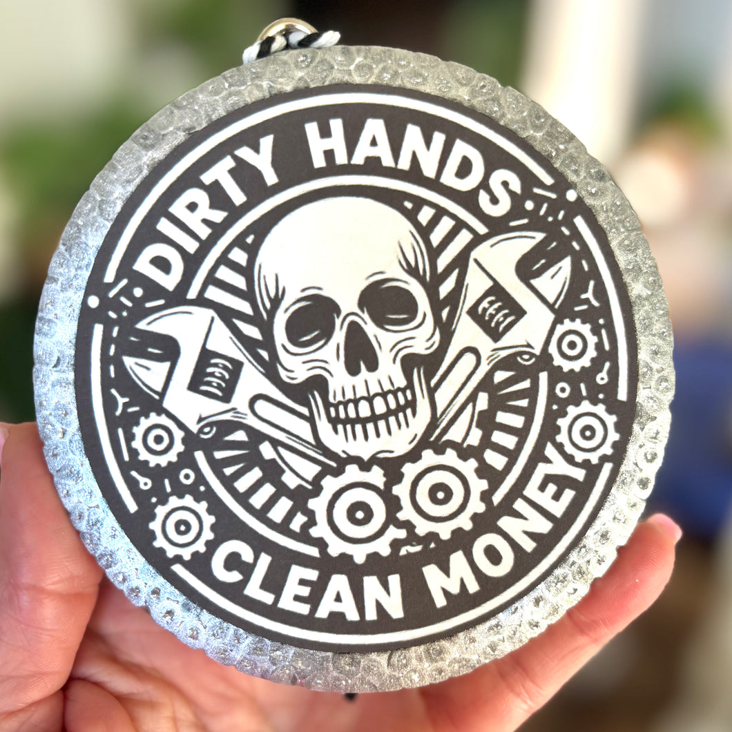 Dirty Hands Clean Money